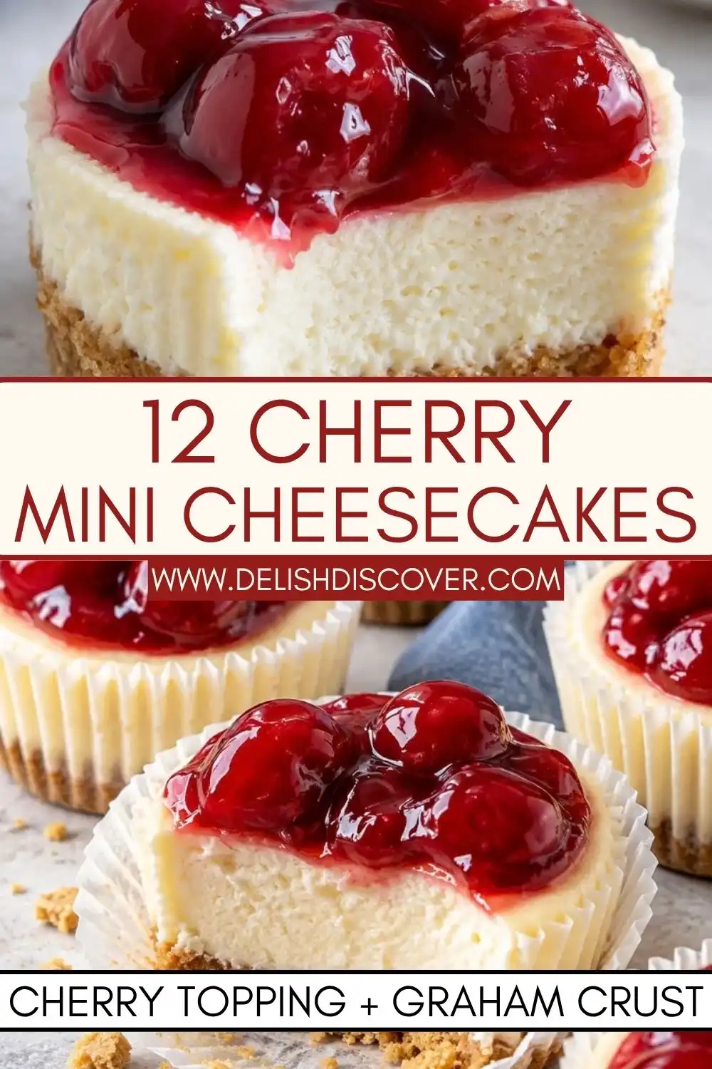 Pinterest pin featuring cherry mini cheesecakes topped with glossy cherry topping and set on graham cracker crusts, with one cheesecake shown close up and others in the background.