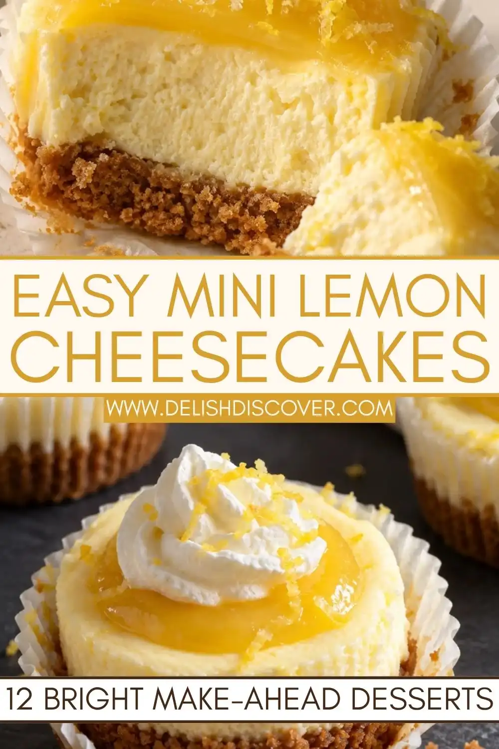 Individual lemon cheesecakes with golden cookie crumb bases, glossy lemon curd, whipped cream, and fresh lemon zest.