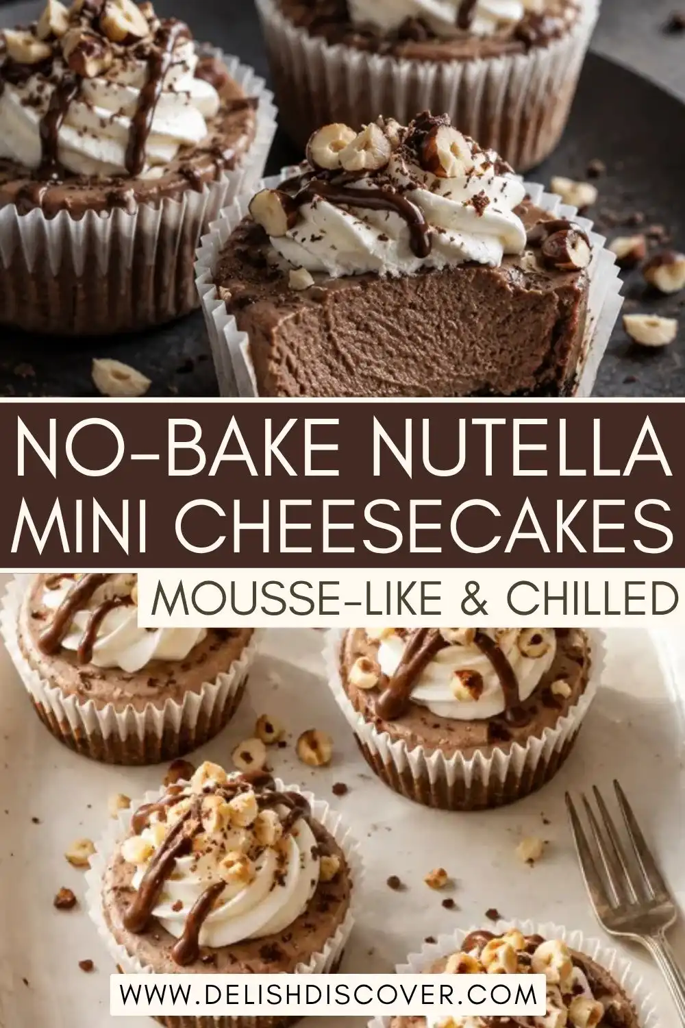 No-bake Nutella mini cheesecakes with creamy chocolate-hazelnut filling, whipped cream, chopped hazelnuts, and chocolate drizzle.
