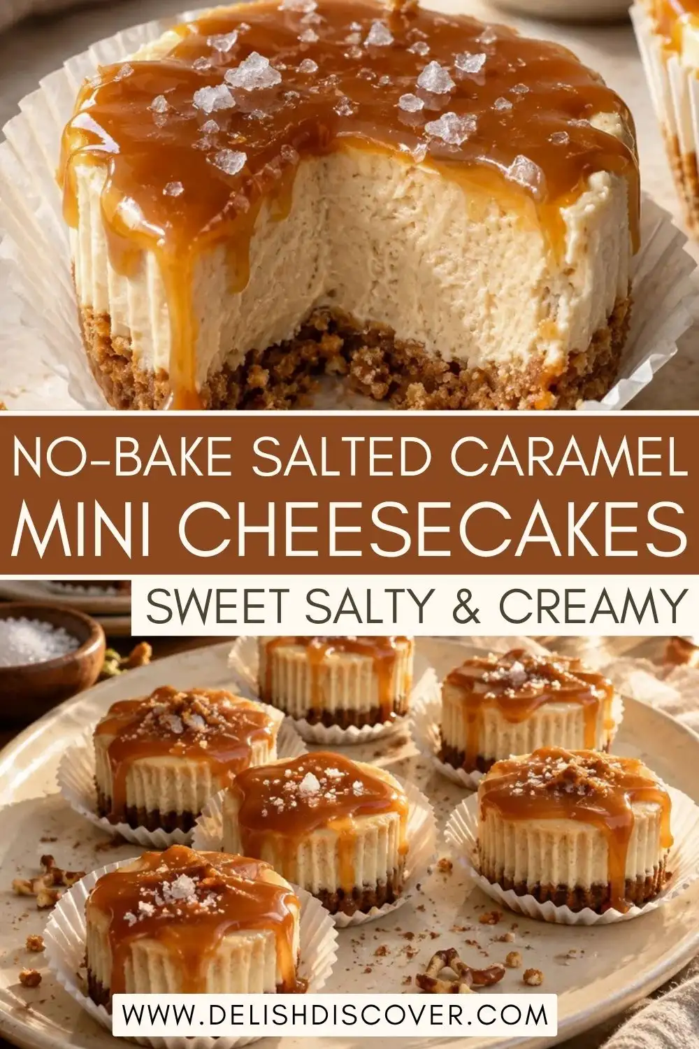 No-bake mini cheesecakes topped with salted caramel and flaky salt, arranged on a platter with a creamy cheesecake center and crumb base.