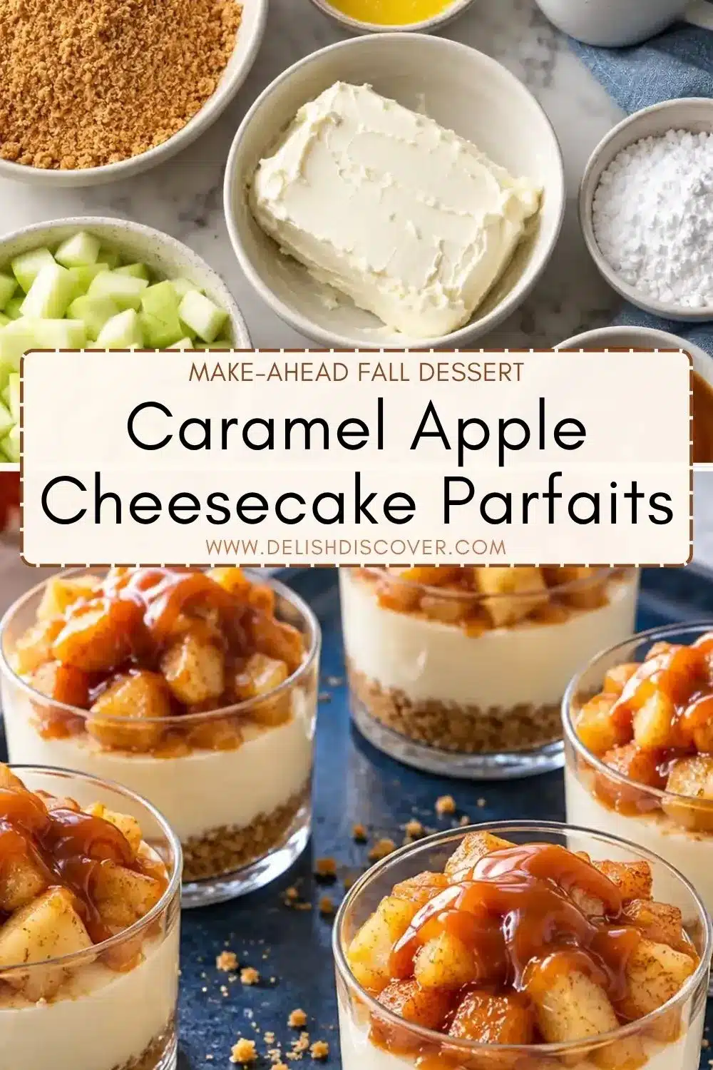 Overhead arrangement of graham crumbs, cream cheese, and diced apples above individual glass parfaits layered with creamy filling, cinnamon apples, and caramel drizzle.