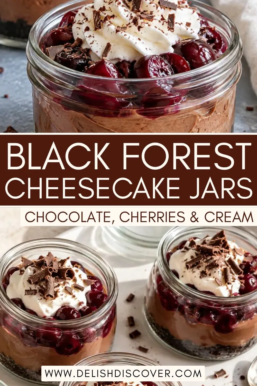 Glass dessert jars layered with dark chocolate cookie crumbs, creamy chocolate cheesecake, glossy cherries, whipped cream, and chocolate shavings.