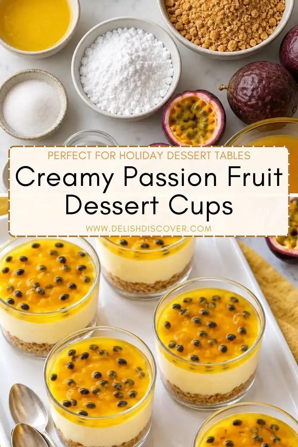 Overhead arrangement of passion fruit, sugar, and cookie crumbs above a tray of individual glass desserts with cream-colored cheesecake filling and golden seeded fruit topping.