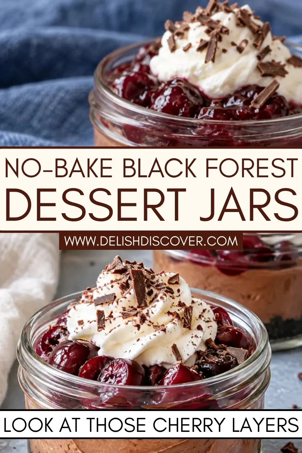 No-bake Black Forest cheesecake jars with chocolate cookie crumbs, creamy chocolate cheesecake filling, glossy cherries, whipped cream, and chocolate shavings.