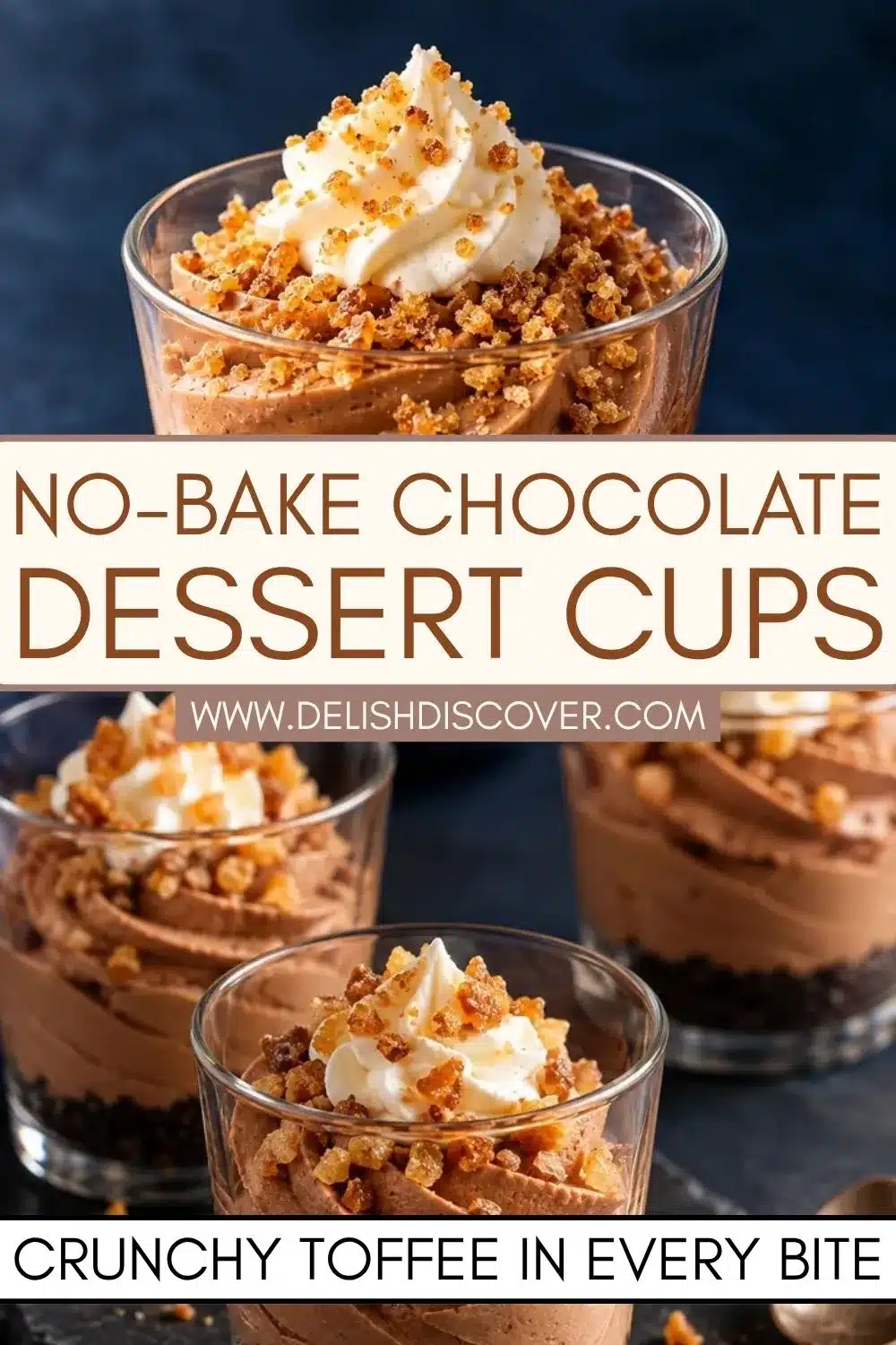 Clear dessert glasses filled with dark cookie crumbs and creamy chocolate cheesecake, topped with golden toffee pieces and small whipped cream swirls.