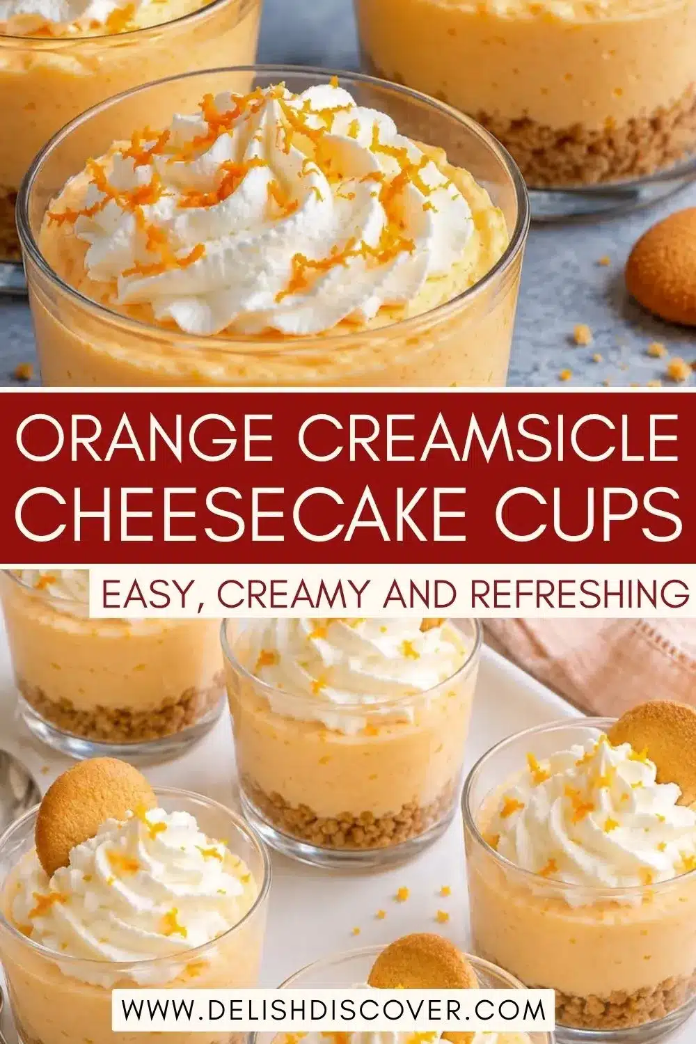 Individual creamsicle-style cheesecake cups with pale orange filling, white vanilla cream, orange zest, and golden wafer cookies.